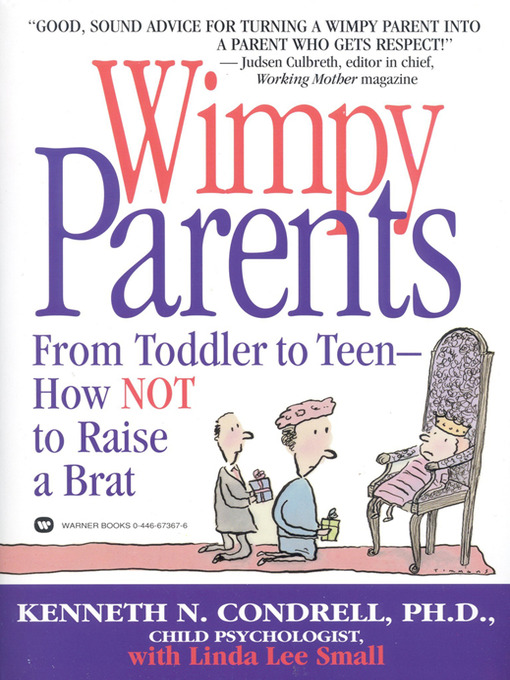 Title details for Wimpy Parents by Kenneth N. Condrell - Available